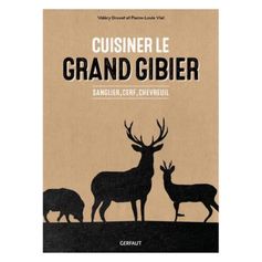 LIVRE CUISINER LE GRAND GIBIER