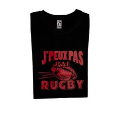 TSHIRT J'PEUX PAS J'AI RUGBY NOIR