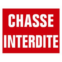 PANNEAU AKILUX CHASSE INTERDITE