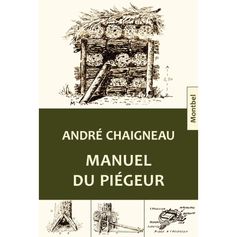 MANUEL DU PIÉGEUR