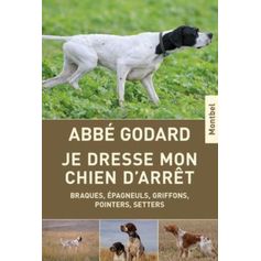 LIVRE JE DRESSE MON CHIEN ARRET