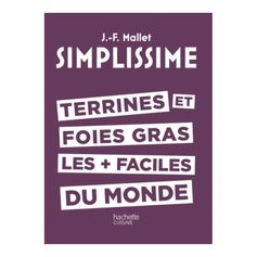 LIVRE TERRINES/FOIES GRAS FACILES