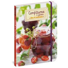LIVRE CONFITURES GELEES 4 SAISONS