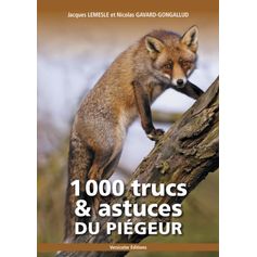 LIVRE 1000 TRCS/ASTUCES DU PIEGEUR