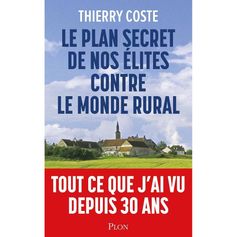 LIVRE PLAN SECRET CONTRE LE MONDE RURAL