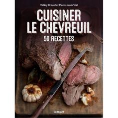 LIVRE CUISINER LE CHEVREUIL