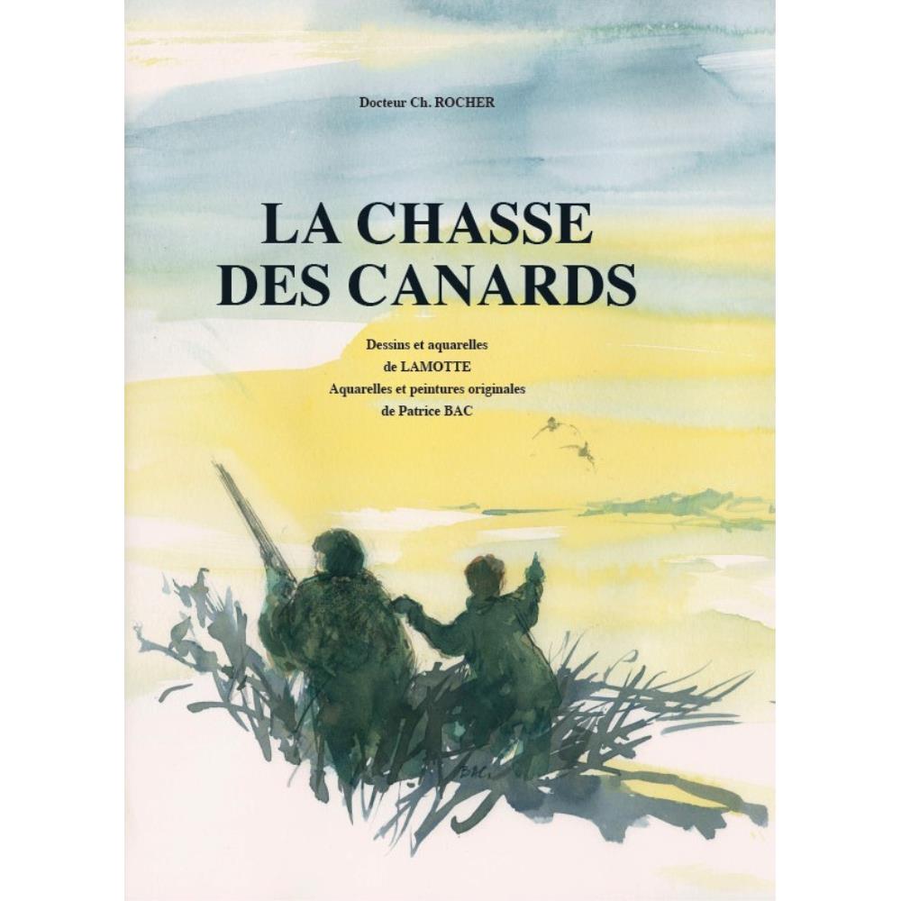 LA CHASSE DES CANARDS VERSICOLOR EDITIONS Ediloisir